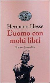 L'uomo con molti libri