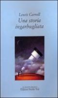 Una storia ingarbugliata