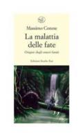 La malattia delle fate. Origini degli esseri fatati