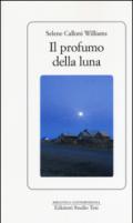 Il profumo della luna