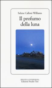 Il profumo della luna