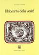 Il labirinto della verità. Aspetti del romanzo libertino del '600