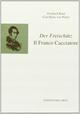 Der «Freischütz»-Il franco cacciatore. Opera romantica in tre atti