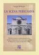 La scena persuasiva. Tecnica scenica e poesia drammatica tra Sei e Settecento nel corpus manoscritto di M. Carrus di San Vero Milis