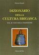 Dizionario della cultura brigasca. Vol. 3: Voci della tradizione.