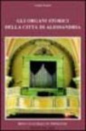 Gli organi storici della città di Alessandria