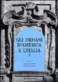 Gli indiani d'America e l'Italia. Atti del convegno di studi (Torino, 7 dicembre 2000)