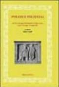 Poleis e politeiai. Atti del Convegno internazionale di storia greca