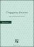 L'ingegnosa finzione. Saggi sulla letteratura