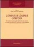 Computer Learner Corpora. Theoretical issues and empirical case studies of italian advanced EFL learners interlanguage