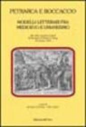 Petrarca e Boccaccio. Modelli letterari fra Medioevo e umanesimo