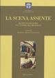 La scena assente. Realtà e leggenda sul teatro nel Medioevo