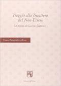 Viaggio alla frontiera del non-essere. La poesia di Giorgio Caproni