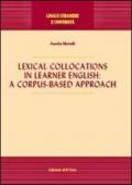 Lexical collocations in learner english. A corpus-based approach
