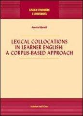 Lexical collocations in learner english. A corpus-based approach