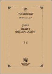 Quaderni della sezione di glottologia e linguistica del Dipartimento di studi medievali e moderni. Vol. 17-18