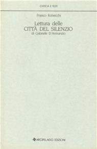 Lettura delle «Città del silenzio» di Gabriele D'Annunzio