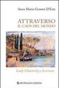 Attraverso il caos del mondo. Lady Chatterley e Lorenzo