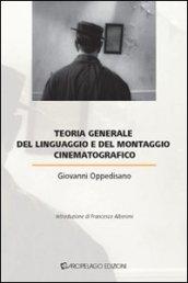 Teoria generale del linguaggio e del montaggio cinematografico