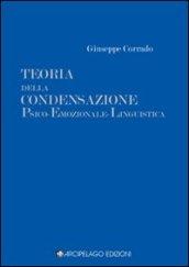 Teoria della condensazione psico-emozionale-linguistica