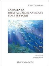 La ballata delle acciughe navigate e altre storie