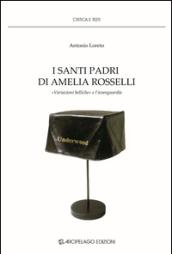 I santi padri di Amelia Rosselli. «Variazioni belliche» e l'avanguardia