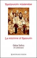 La missione di Rasputin-Raszputyin küldetése