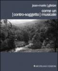 Come un (contro-soggetto) musicale. Testo francese a fronte