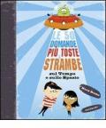 Le 50 domande più toste e strambe sul tempo e sullo spazio