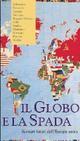 Il globo e la spada. Scenari futuri dell'Europa unita