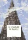 Le culture di Babele. Saggi di antropologia filosofico-giuridica