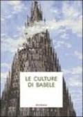 Le culture di Babele. Saggi di antropologia filosofico-giuridica