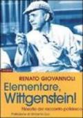Elementare, Wittgenstein! Filosofia del romanzo poliziesco