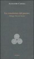 La consistenza del passato. Heidegger, Nïetzsche, Severino