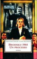 Brodskij 1964. Un processo