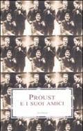 Proust e i suoi amici