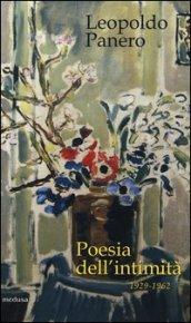 Poesia dell'intimità 1929-1962