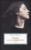 Pierre o le ambiguità