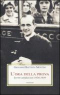 L'ora della prova. Scritti antifascisti 1920-1939