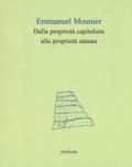 DALLA PROPRIETA' CAPITALISTA ALLA PROPRIETA' UMANA