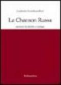 La chanson russa. Canzoni di delitto e castigo. Testo russo a fronte