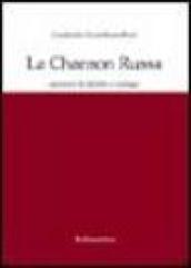 La chanson russa. Canzoni di delitto e castigo. Testo russo a fronte