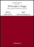Il principe e i saggi: potere e giustizia nel Medioevo islamico. Ediz. italiana e araba