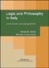 Logic and philosophy in Italy. Some trends and perspectives. Ediz. italiana, inglese, francese