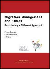 Migration management and ethics. Envisioning a different approach