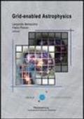 Grid-enabled astrophysics. Ediz. inglese