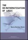 The de-mathematisation of logic. Edzi. inglese