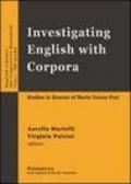 Investigating english with corpora. Studies in honour of Maria Teresa Prat