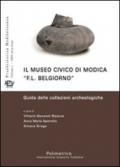 Il museo civico di Modica «F.L. Belgiorno». Guida alle collezioni archeologiche
