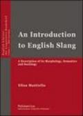 An Introduction to English Slang. A Description of its Morphology, Semantics and Sociology